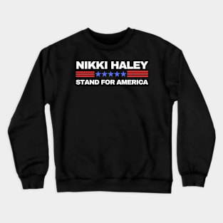 NIKKI HALEY STAND FOR AMERICA Crewneck Sweatshirt